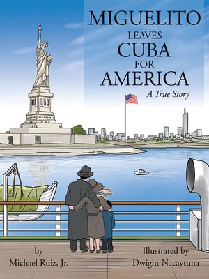 cover image of Miguelito Leaves Cuba for America